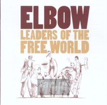 Leaders Of The Free World - Elbow