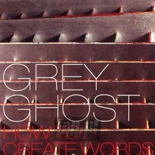How To Create Words - Grey Ghost