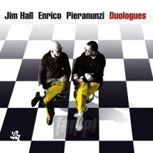 Duologues - Jim Hall / Enrico Pieranunzi