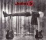 Songs For Sanity - John 5 