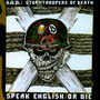 Speak English Or Die - S.O.D.