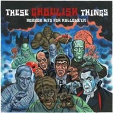 These Ghoulish Things - V/A