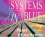 Point Of No Return - Systems In Blue