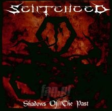 Shadows Of The Past - Sentenced