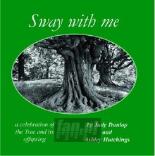 Sway With Me - Judy Dunlop &Scaife, John