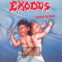 Bonded By Blood - Exodus   
