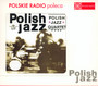 Polish Jazz Quartet - Jan Ptaszyn Wrblewski 