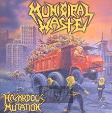 Hazardous Mutation - Municipal Waste