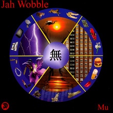 Mu - Jah Wobble