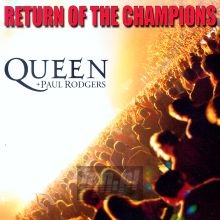 Return Of The Champions - Queen / Paul Rodgers