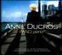 Piano Piano - Anne Ducros