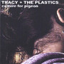 Culture For Pigeons - Tracy & The Plastics