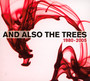 1980-2005 - And Also The Trees