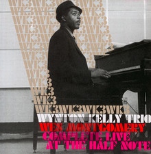 Complete Live At The Half Note - Wynton Kelly  -Trio-