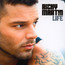 Life - Ricky Martin