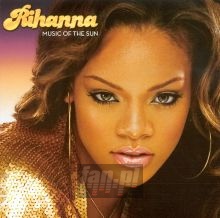 Music Of The Sun - Rihanna Music Of The Sun - Rihanna