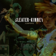 Jumpers - Sleater-Kinney