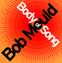Body Of Song - Bob Mould