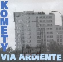 Via Ardiente - Komety