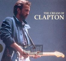 The Cream Of Eric Clapton - Eric Clapton The Cream Of Eric Clapton - Eric Clapton