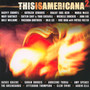 This Is Americana 2 - V/A