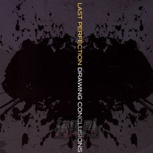 Drawing Conclusion - Last Perfection - bigger Drawing Conclusion - Last Perfection