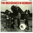 In Germany - The Milkshakes