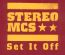 Set It Off - Stereo MC'S