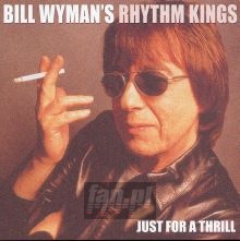 Just For A Thrill - Bill Wyman Just For A Thrill - Bill Wyman