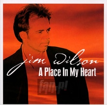 A Place In My Heart - Jim Wilson