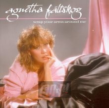 Wrap Your Arms Around Me - Agnetha    Faltskog 