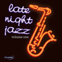 Late Night Jazz 1 - V/A