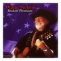 Broken Promises - Willie Nelson