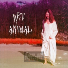 Wet Animal - Wet Animal
