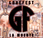 La Muerte - Gorefest
