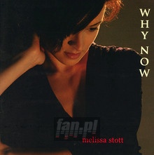 Why Now - Melissa Stott