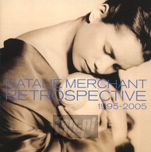 Retrospective 1995-2005 - Natalie Merchant