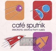Cafe Sputnik: Electr..-20T - V/A