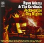 Jacksonville City Lights - Ryan Adams