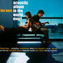 The Best Acoustic Album In The Word...Ever - V/A