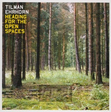 Heading For The Open Space - Tillman Ehrhorn