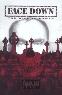 Will To Power - Face Down