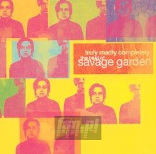 Truly, Madly, Completely - Savage Garden