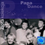 Złota Kolekcja - Papa Dance