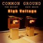 High Voltage - Common Ground