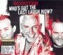Who's Got The Last Laugh Now - Scooter