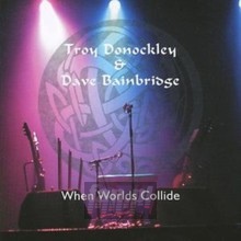When Worlds Collide - Dave Bainbridge - powiększ When Worlds Collide - Dave Bainbridge