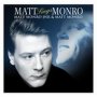 Matt Sings Monro - Matt SNR Monro  & Matt Mo