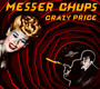 Crazy Price - Messer Chups