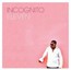 Eleven - Incognito Eleven - Incognito